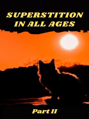 cover image of Superstition In All Ages